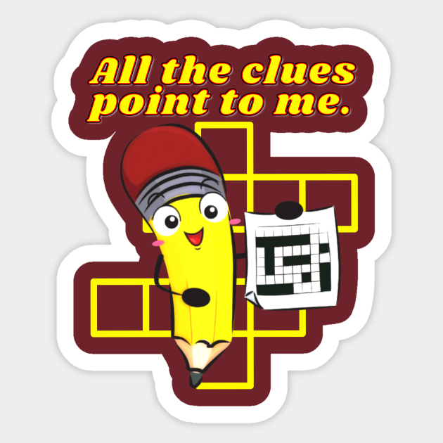 Crossword Puzzle Clues Funny Crossword Sticker TeePublic